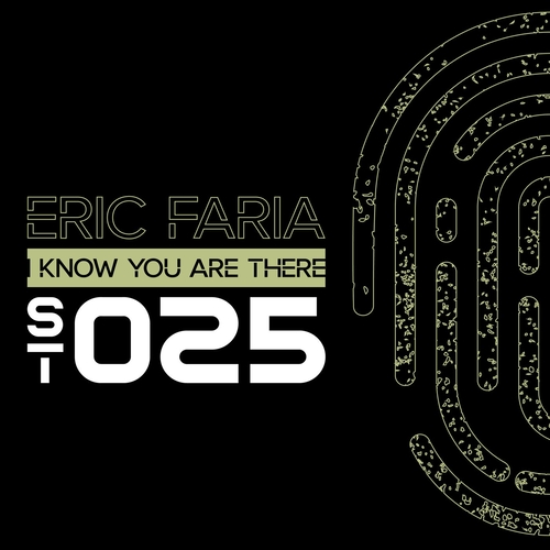 Eric Faria - I Know You Are There [STR025]